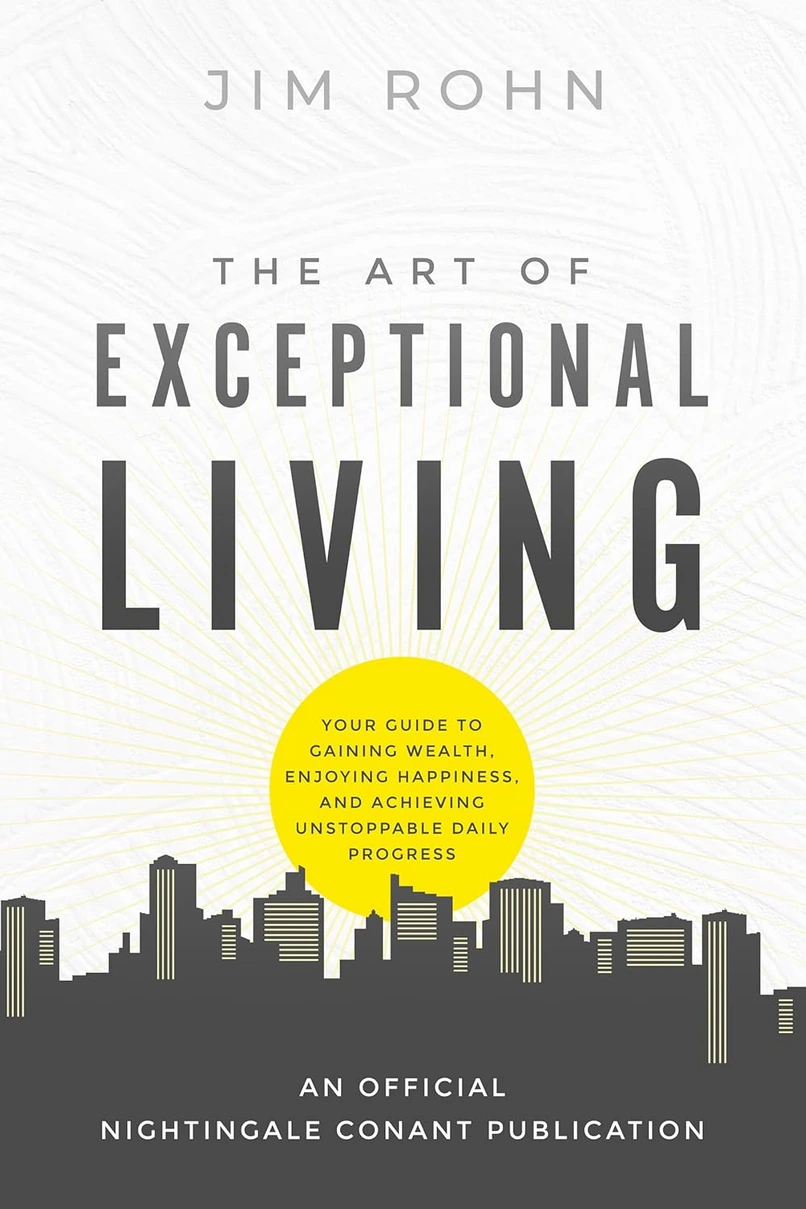 The Art of Exceptional Living: Book Summary
